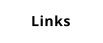 Links